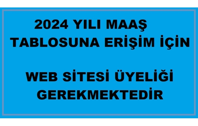 2024 YILI MAAŞ TABLOSU.